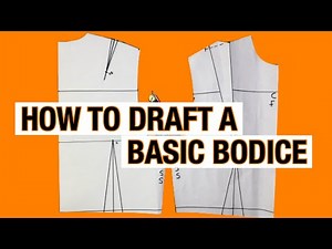 HOW TO MAKE A BASIC BODICE