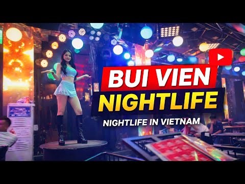 Ho Chi Minh 🇻🇳 Nightlife | Bui Vien & 🇯🇵Japan Town After Dark