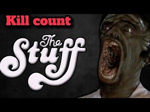 The stuff (1985) kill count