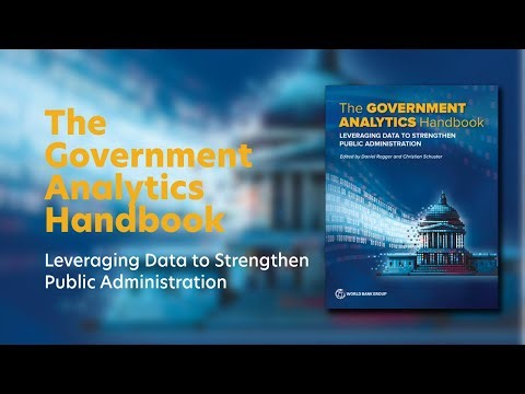 The Government Analytics Handbook: Leveraging Data to Strengthen Public Administration