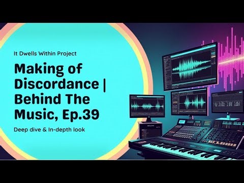 Making of Discordance | Behind The Music, Ep.39 #studiosession #songwritingprocess #songarrangement