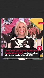 4.7M views · 51K reactions | ‍♀️烙 "Nací humana y a los 18 años me implanté un chip": La chica robot de Neuquén habló en LUZU. Rouse Buffolo tomó la decisión de implantarse un chip con Inteligencia Artificial. Mirá  https://buff.ly/3zqSxVs | Diario Río Negro | Facebook