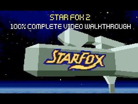 Star Fox 2 100% Full Walkthrough