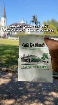 Vacation Vlog | New Orleans | French Quarter | Beignets #travelvlog #neworleans #beignets