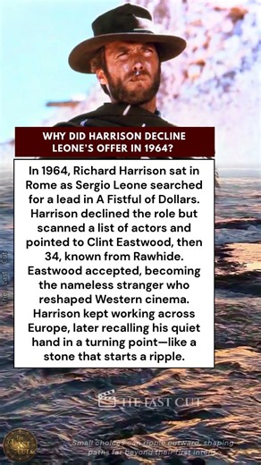 Why Did Harrison Decline Leone’s Offer In 1964