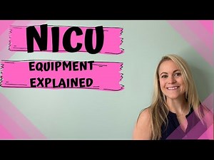 NICU Equipment Explained