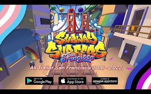 Subway Surfers All Trailers World Tour San Francisco 2016 - 2022 [OFFICIAL]