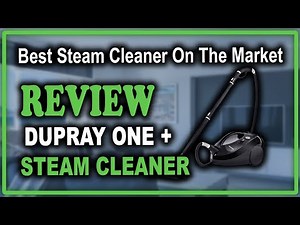 Dupray ONE Plus Steam Cleaner Review - Best Steam Cleaner On The Market