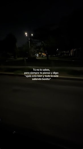 Siempre te pienso y digo ojalá esté bien - Frases para dedicar