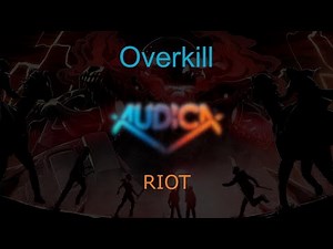 Overkill - RIOT [Audica Custom Song]