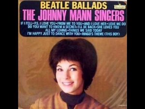 The Johnny Mann Singers Ringo's Theme (This Boy)