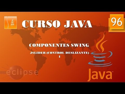Curso Java. Componentes Swing. JSlider I. Vídeo 96