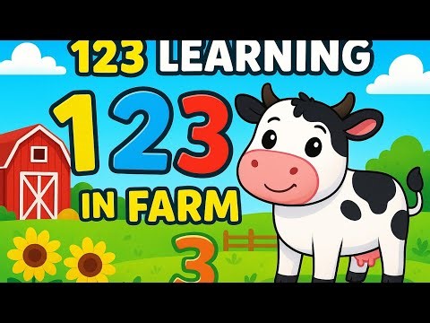 Learning 123 at the Farm 🐄 | Fun Numbers for Kids | Educational Farm Visit | Counting Learning