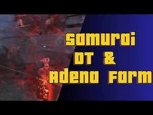 Lineage 2 Oficial Live - Samurai DT & Adena Farm