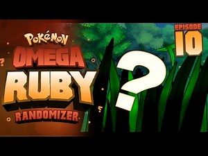 RANDOMIZED HORDES - Pokémon Omega Ruby & Alpha Sapphire RANDOMIZER Nuzlocke Episode 10!