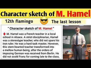 M hamel character sketch class 12 | The last lesson character sketch | Character sketch of m hamel