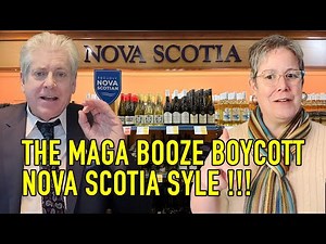 THE MAGA BOOZE BOYCOTT - NOVA SCOTIA STYLE !!!