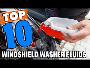 Top 10 Best Windshield Washer Fluids Review in 2025