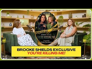 "Somebody Dies Every Week and It's Delightful — Brooke Shields on Her New Show You're Killing Me"