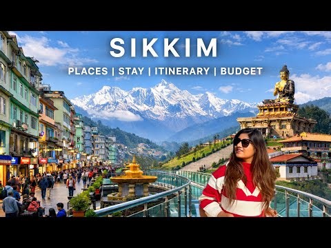 SIKKIM - One Stop Travel Guide | Itinerary | Budget | Places to visit | Stay | Permits | A-Z Guide
