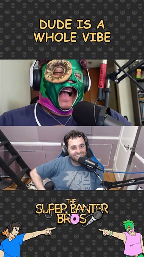 Super Banter Bros: Funniest Señor D'ohnut Moments without Context - Episode 1