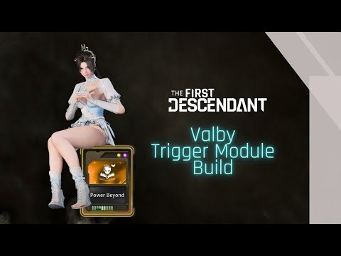 UPDATED Valby Trigger Module Build Guide | The First Descendant