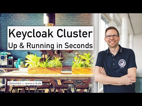 KEYCLOAK Cluster - Up and Running in Seconds | Niko Köbler (@dasniko)