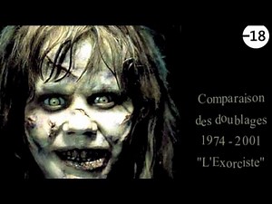 [ L'Exorciste ] Comparaison des doublages français (1974 - 2001).
