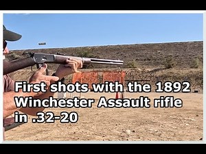 The first shots with the 1892 Winchester Assault rifle in .32-20