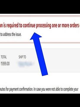 Amazon Your attention is required to continue processing one or more orders on this page Problem