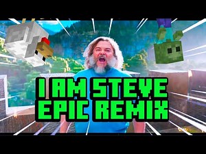 Minecraft - I AM STEVE REMIX!!