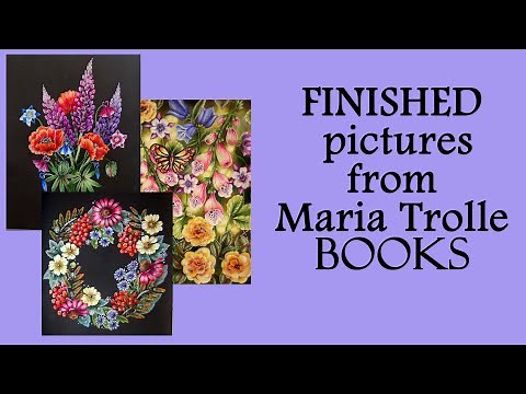 All finished pictures from Maria Trolle's books / Coloring in Nightfall, Botanicum, Twilight Garden