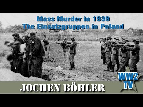 Mass Murder in 1939 - The Einsatzgruppen in Poland
