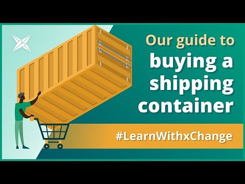 Want to buy a shipping container? Follow our step-by-step guide