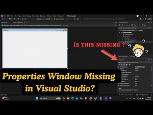 Properties Window Missing in Visual Studio? (2026 Fix)