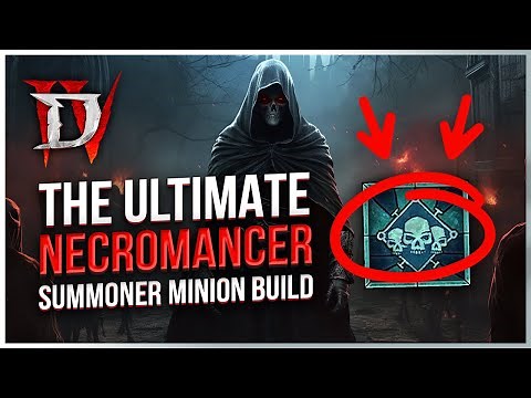 Diablo 4 Ultimate Summoner Minion Necromancer Endgame Build - Full Overview