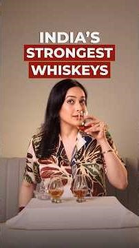India's Strongest Whiskeys