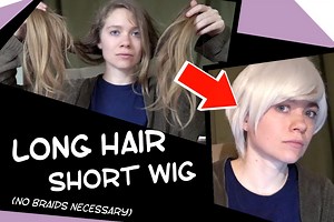 Tutorial: Short Wig Long Hair
