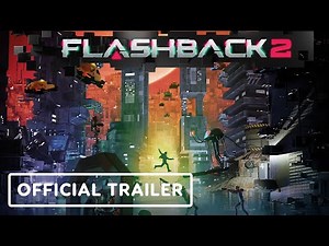 Flashback 2 - Official Story Trailer