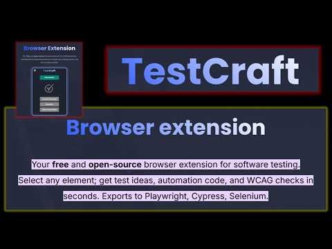 Test Craft - Your free and open-source browser extension for software testing