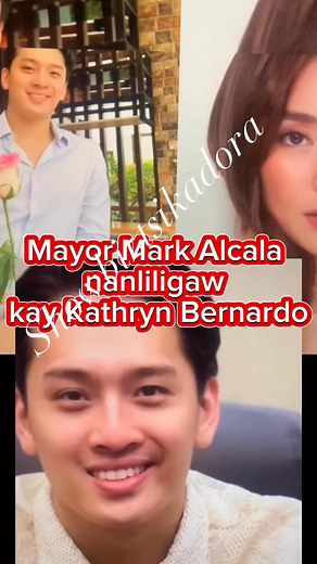 Mayor Mark Alcala nanliligaw kay Kathryn Bernardo #showbiztsikadora #metabonuses #KathrynBernardo #markalcala | Showbiz Tsikadora