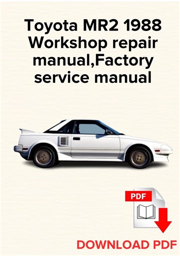 Toyota MR2 1988 Workshop Repair Manual, Maintenance, Guide Service Manual - Etsy