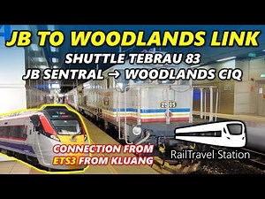 RELAY TRAIN FROM ETS3 TO WOODLANDS SINGAPORE! 🇲🇾🚆🇸🇬 KTM Shuttle Tebrau 83dn JB Sentral→Woodlands CIQ