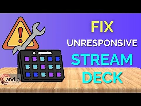How to fix an unresponsive Stream Deck? | Candid.Technology