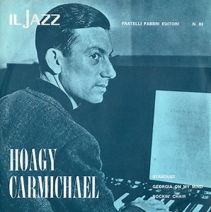 Hoagy Carmichael - Hoagy Carmichael