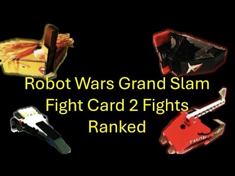 Robot Wars Grand Slam Fight Card 2 Fights Ranked