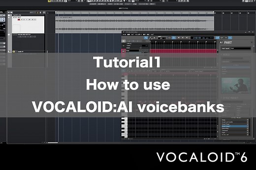 VOCALOID6 Tutorial 1 : How to use VOCALOID:AI voicebanks - Official VOCALOID Website | Editor & Voice Bank Purchases | Vocal Creation | Support
