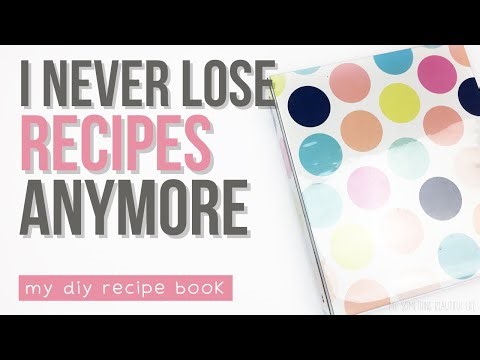DIY RECIPE BOOK | Keep Recipes Organized in a Recipe Binder | Recipe Book Ideas
