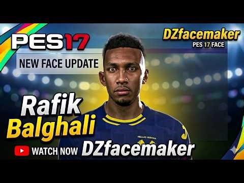 PES 2017 | [Rafik Balghali] New Face Update 2026 - Ultra Realistic