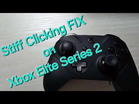 How to fix your left analog stick having stiff clicking on your Xbox Elite Series 2 controller